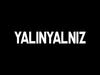 yalinyalniz - ait Kullanıcı Resmi (Avatar)