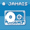 jamais