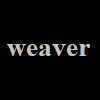 weaver